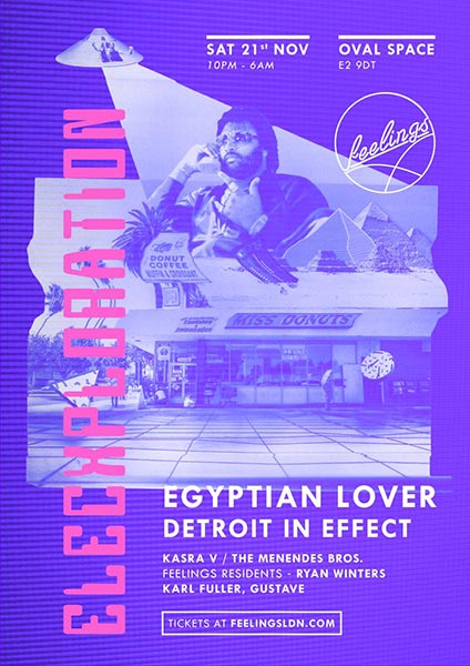 Egyptian Lover at Oval Space on Sat 21st November 2015 Flyer