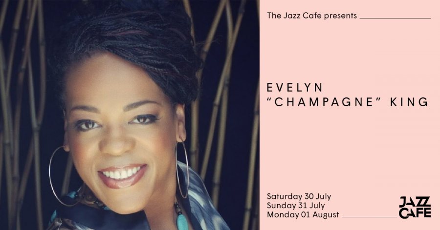 Evelyn Champagne King at Jazz Cafe on Sat 30th July 2022 Flyer