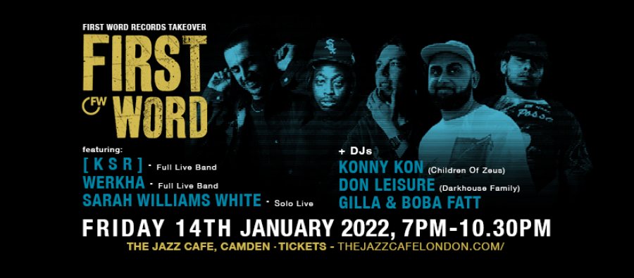 First Word Records Showcase at Jazz Cafe on Fri 14th January 2022 Flyer