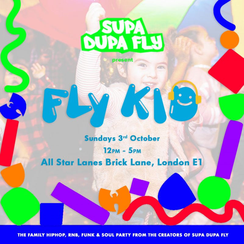 Fly Kid at All Star Lanes (Brick Lane) on Sun 3rd October 2021 Flyer