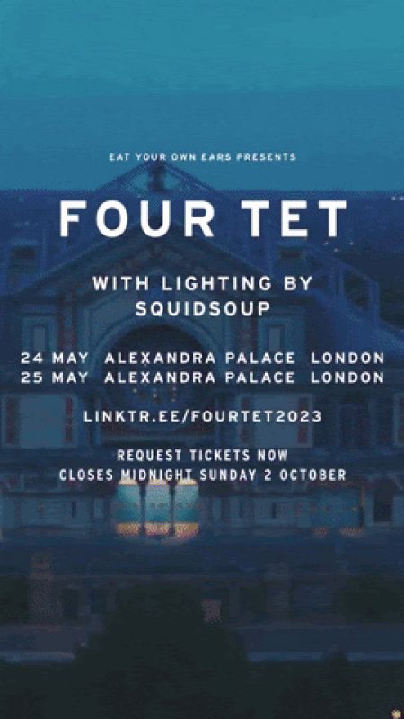 Four Tet at Alexandra Palace on Thu 25th May 2023 Flyer