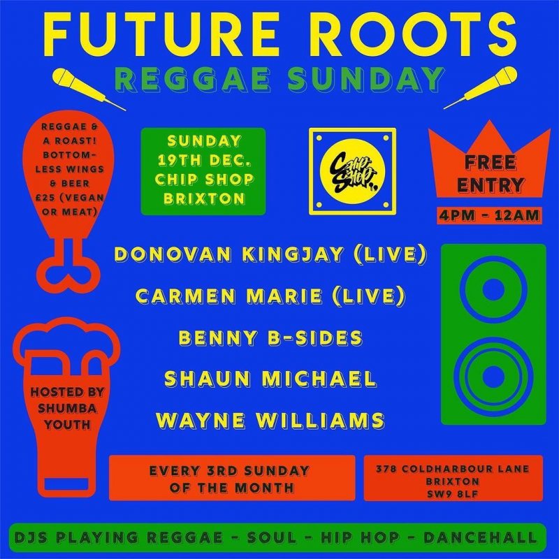 Future Roots at Chip Shop BXTN on Sun 19th December 2021 Flyer