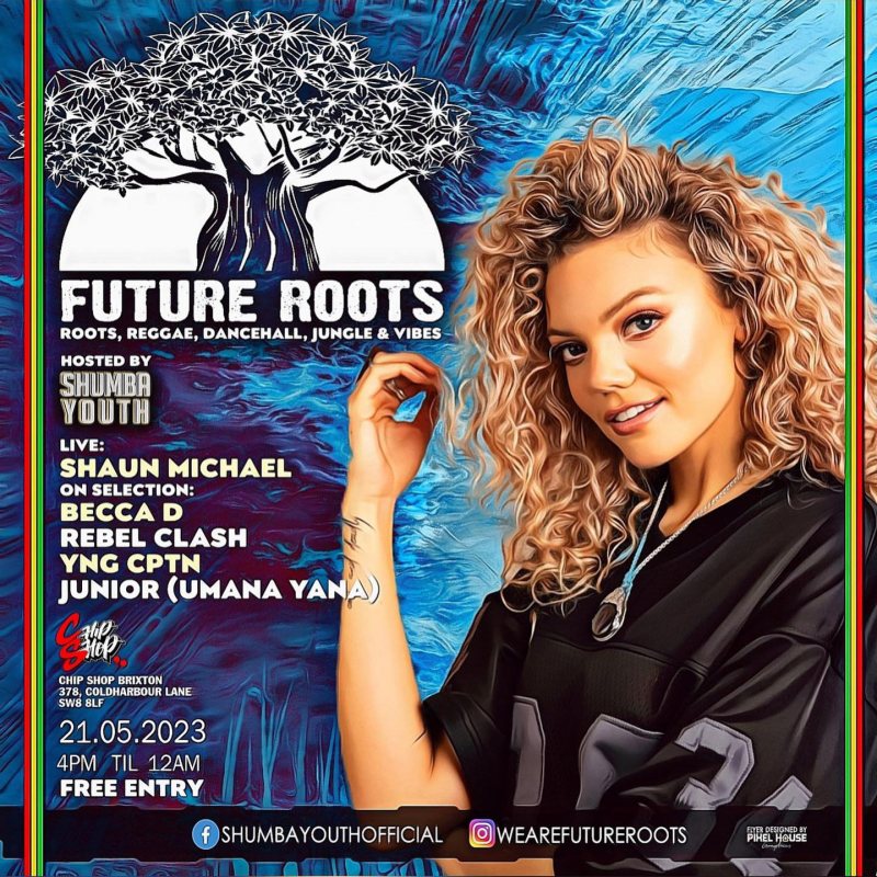Future Roots at Chip Shop BXTN on Sun 21st May 2023 Flyer