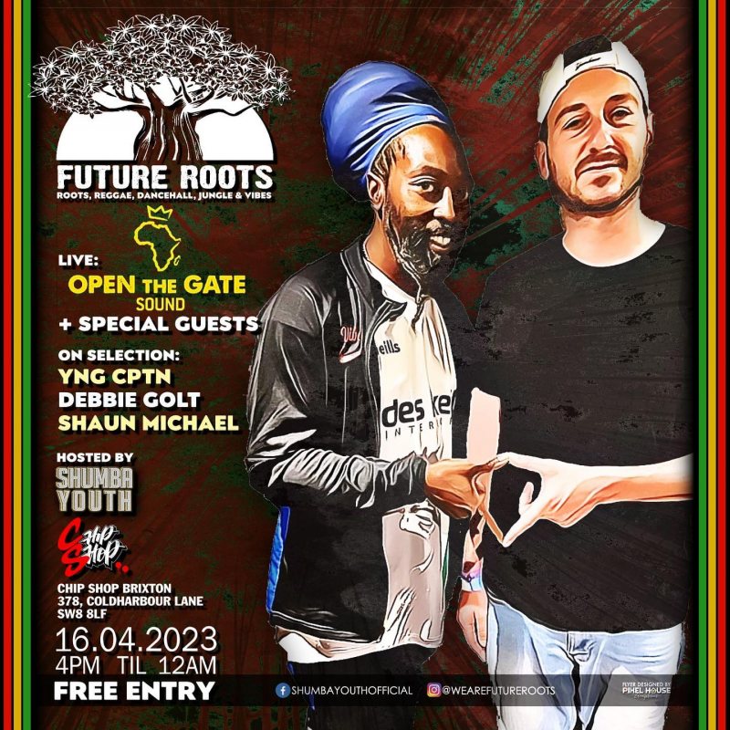 Future Roots at Chip Shop BXTN on Sun 16th April 2023 Flyer
