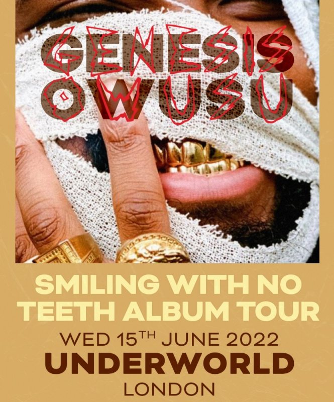 Genesis Owusu at Underworld on Wed 15th June 2022 Flyer