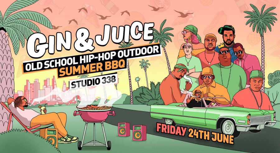 Gin & Juice at Studio 338 on Fri 24th June 2022 Flyer