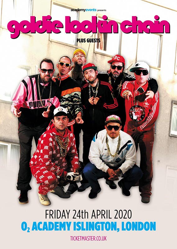 Goldie Lookin' Chain at Islington Academy on Fri 24th April 2020 Flyer