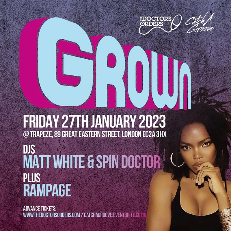 Grown at Trapeze on Fri 27th January 2023 Flyer