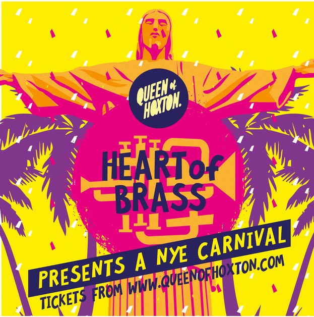 Heart of Brass NYE Carnival at Queen of Hoxton on Mon 31st December 2018 Flyer