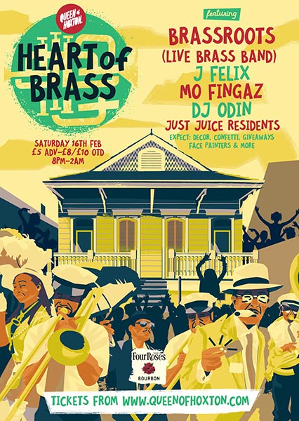 Heart of Brass at Queen of Hoxton on Sat 16th February 2019 Flyer