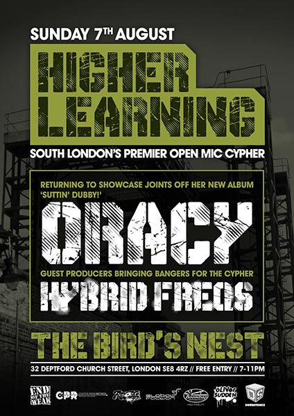 Higher Learning at The Birds Nest on Sun 7th August 2016 Flyer