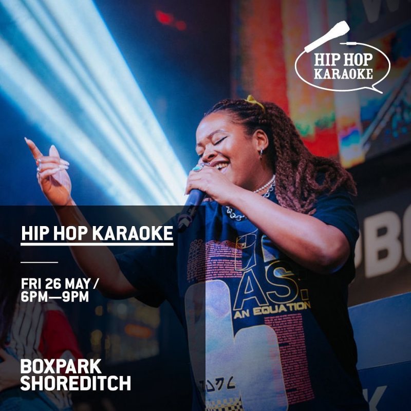 Hip Hop Karaoke at Boxpark Shoreditch on Fri 26th May 2023 Flyer