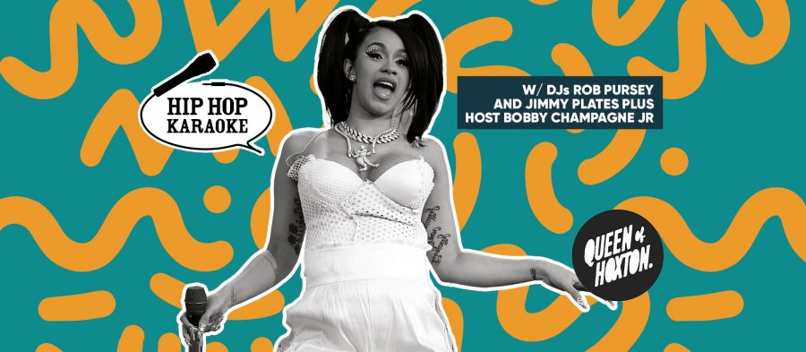 Hip Hop Karaoke at Queen of Hoxton on Thu 18th August 2022 Flyer