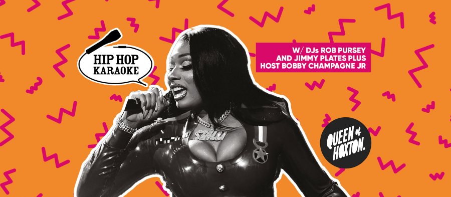 Hip Hop Karaoke at Queen of Hoxton on Wed 6th July 2022 Flyer