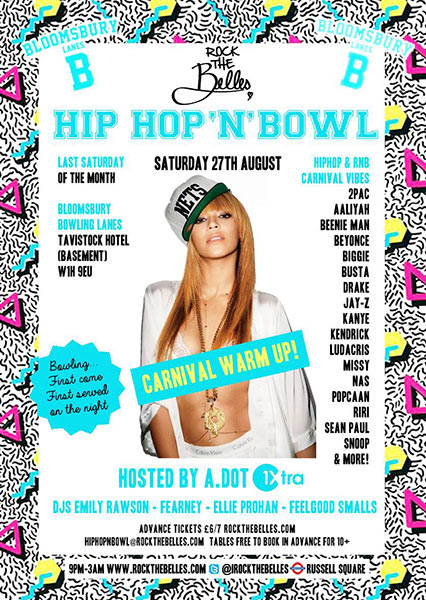 Hip Hop n Bowl at Bloomsbury Bowl on Sat 27th August 2016 Flyer