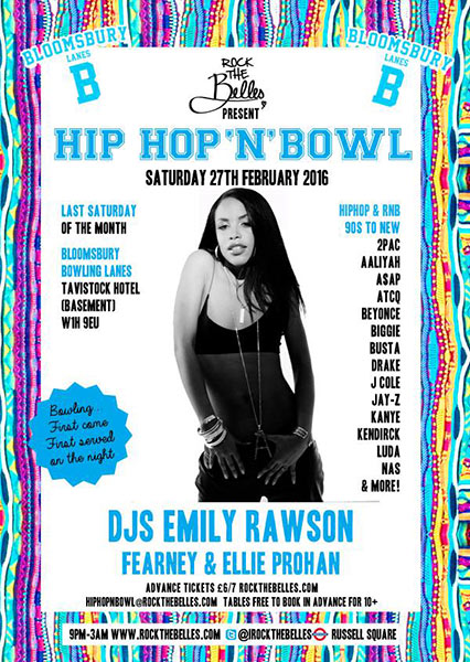 Hip Hop n Bowl at Bloomsbury Bowl on Sat 27th February 2016 Flyer