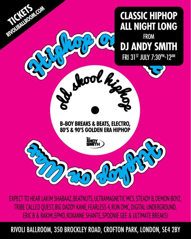 HIP HOP ON WAX at Rivoli Ballroom on Fri 31st July 2026 Flyer