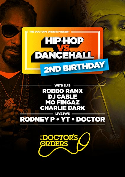 Hip Hop vs Dancehall 2nd Birthday at The Laundry Building on Fri 7th July 2017 Flyer