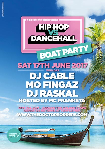 Hip Hop vs Dancehall - Boat Party at Temple Pier on Sat 17th June 2017 Flyer