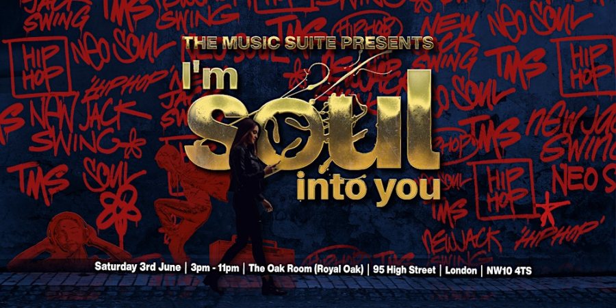I'm Soul Into You at The Royal Oak on Sat 3rd June 2023 Flyer