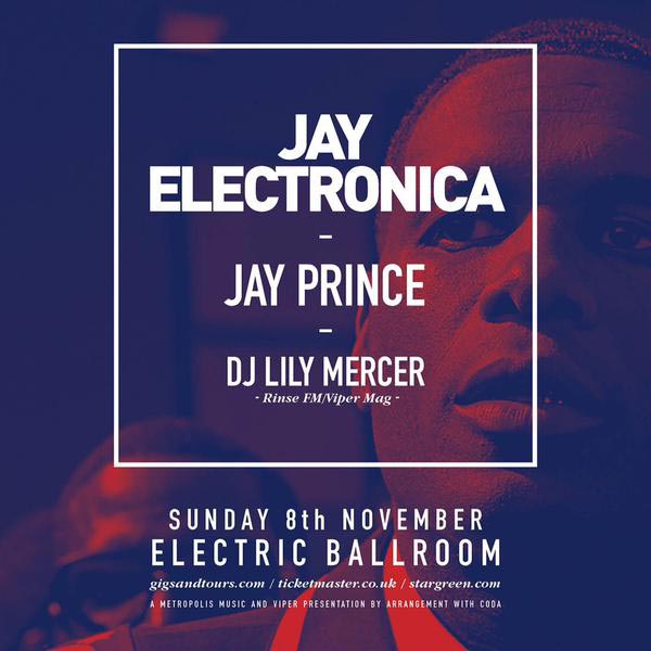 Jay Electronica at Electric Ballroom on Sun 8th November 2015 Flyer
