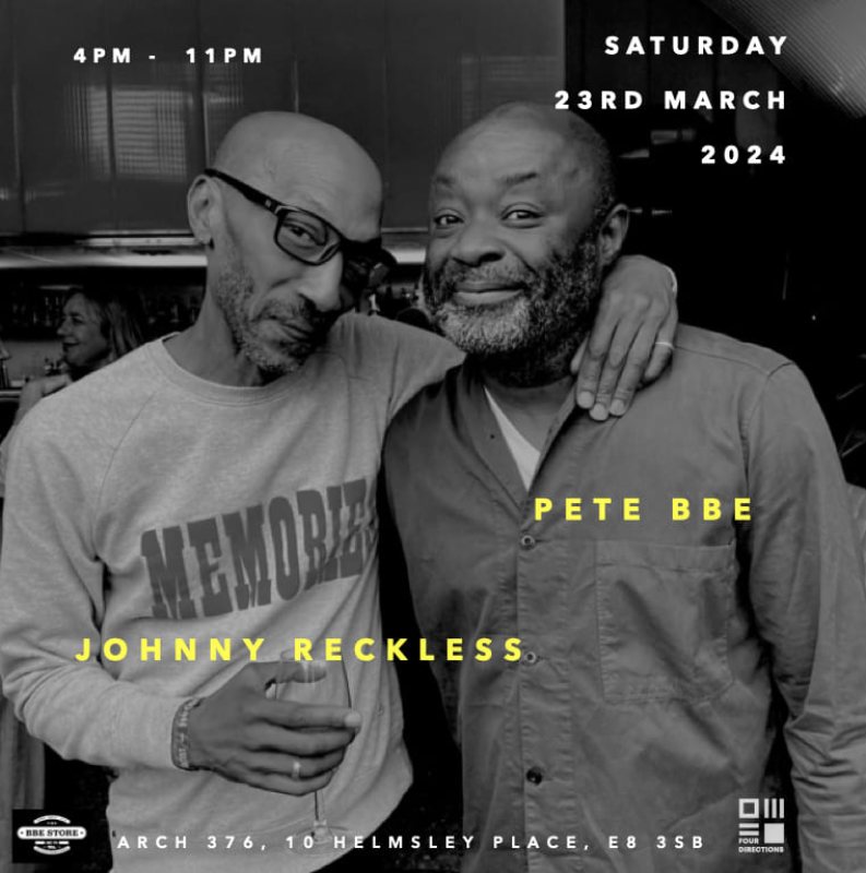 JOHNNY RECKLESS + PETE BBE at The BBE Store on Sat 23rd March 2024 Flyer
