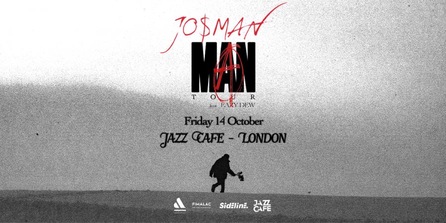 JOSMAN at Jazz Cafe on Fri 14th October 2022 Flyer
