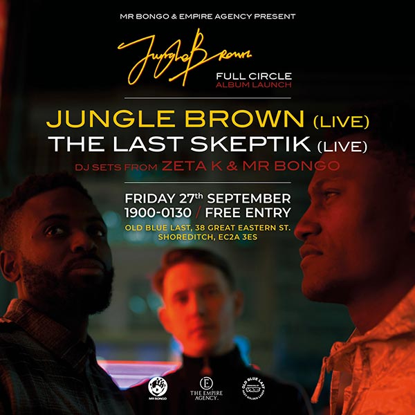 Jungle Brown at Old Blue Last on Fri 27th September 2019 Flyer