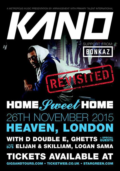 Kano at Heaven on Thu 26th November 2015 Flyer