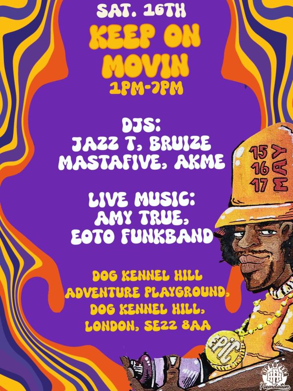 Keep On Moving Jam at Dog Kennel Hill Adventure Playground on Sat 16th May 2026 Flyer