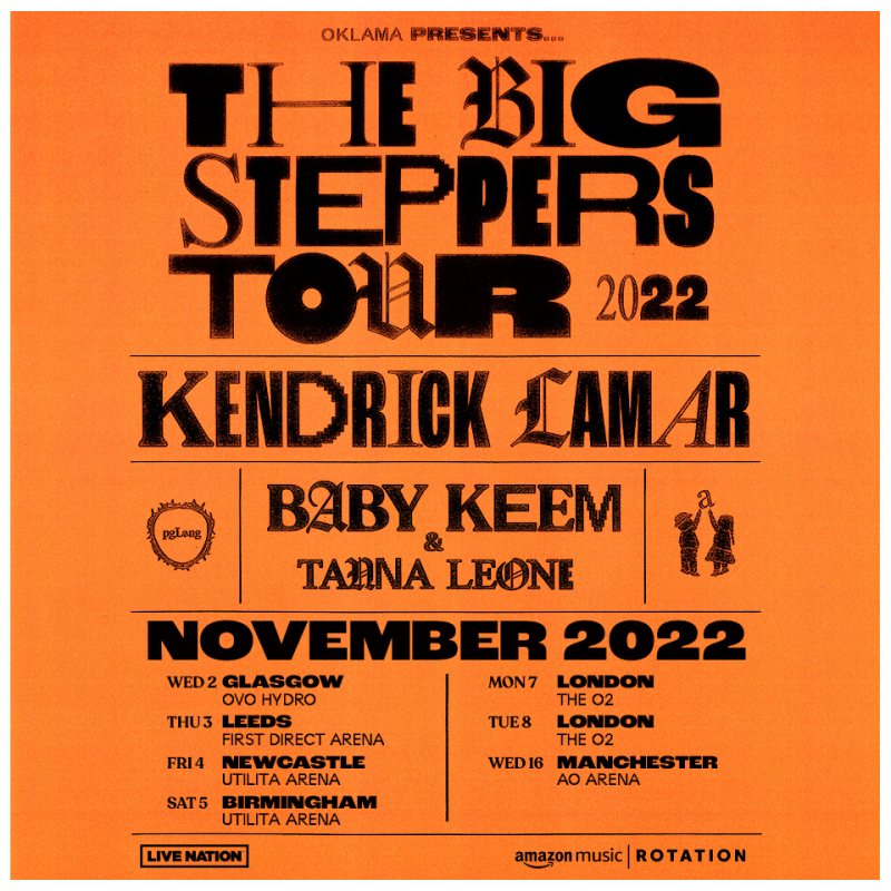 Kendrick Lamar | The Big Steppers Tour 2022 at The o2 on Mon 7th November 2022 Flyer