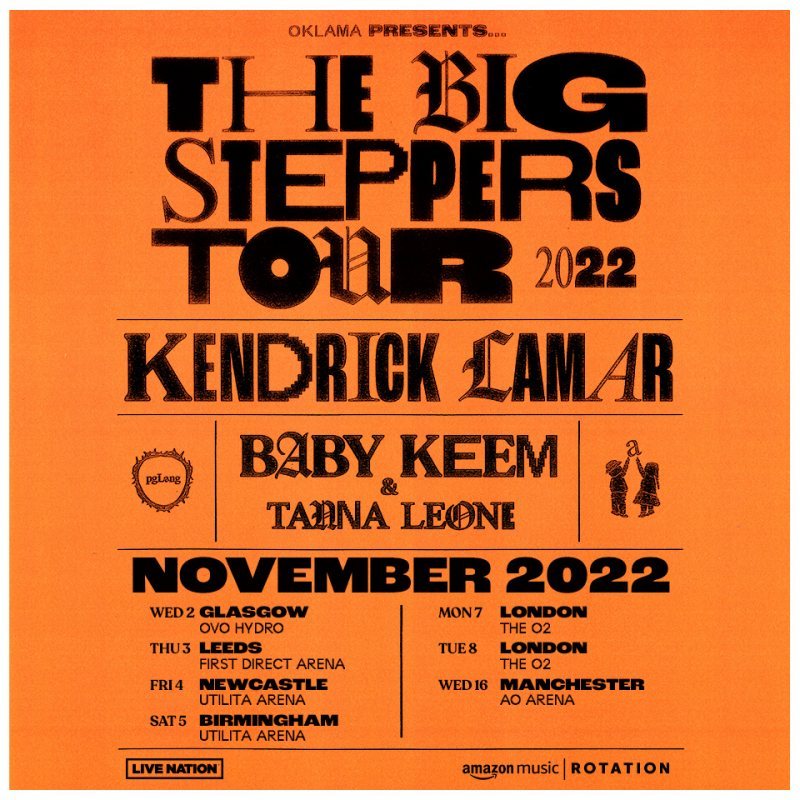 Kendrick Lamar | The Big Steppers Tour 2022 at The o2 on Wed 9th November 2022 Flyer