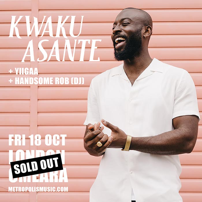 Kwaku Asante at Omeara on Fri 18th October 2019 Flyer