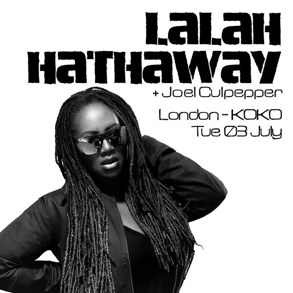 Lalah Hathaway at KOKO on Tue 3rd July 2018 Flyer