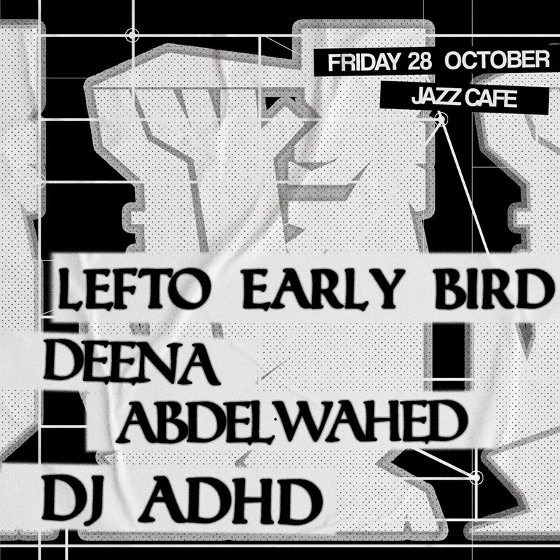 Lefto at Jazz Cafe on Fri 28th October 2022 Flyer
