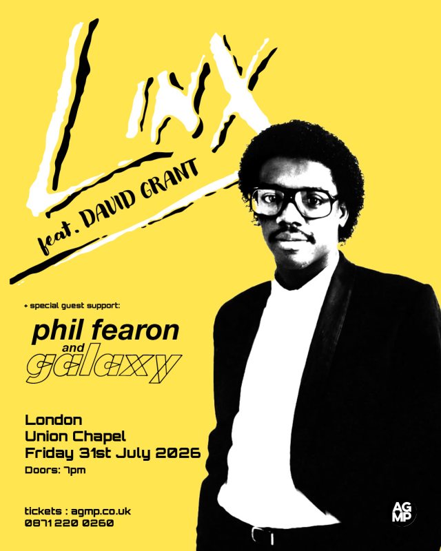 Linx at Union Chapel on Fri 31st July 2026 Flyer