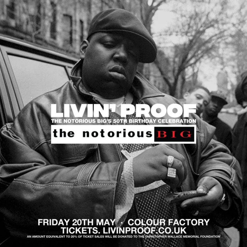 Livin' Proof x Biggie 50th Birthday at Colour Factory on Fri 20th May 2022 Flyer