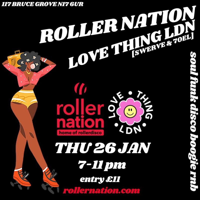 LovethingLDN at Roller Nation on Thu 26th January 2023 Flyer