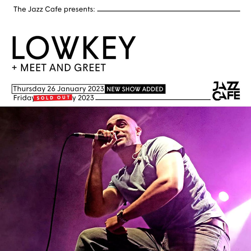 Lowkey at Jazz Cafe on Thu 26th January 2023 Flyer