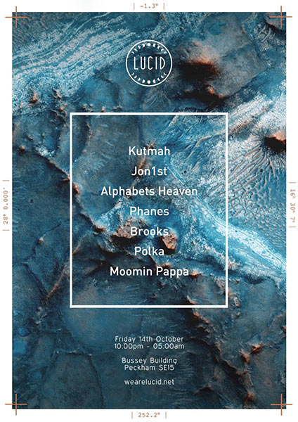 Lucid w/ Kutmah at Bussey Building on Fri 14th October 2016 Flyer