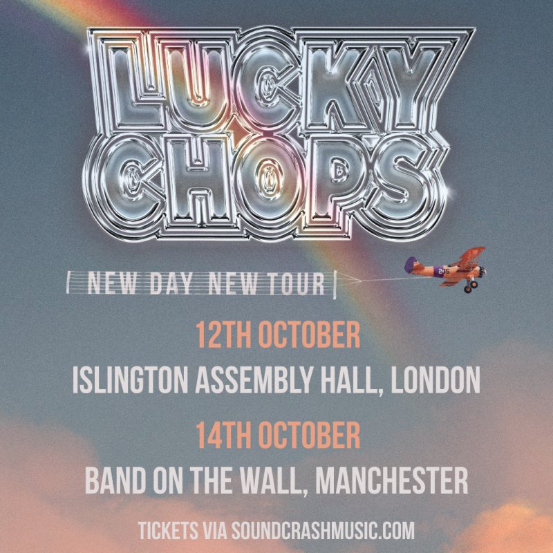 Lucky Chops at Islington Assembly Hall on Wed 12th October 2022 Flyer