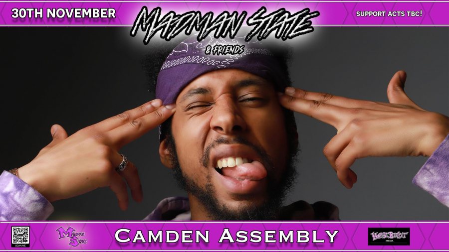 Madman State & Friends at Camden Assembly on Wed 30th November 2022 Flyer