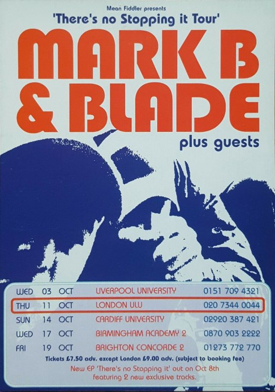 Mark B & Blade at ULU on Tue 11th October 2022 Flyer
