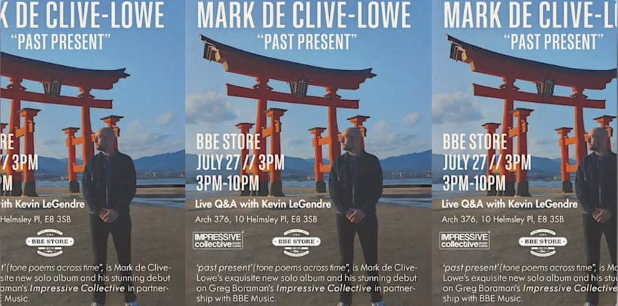 Mark de Clive-Lowe at The BBE Store on Sun 27th July 2025 Flyer