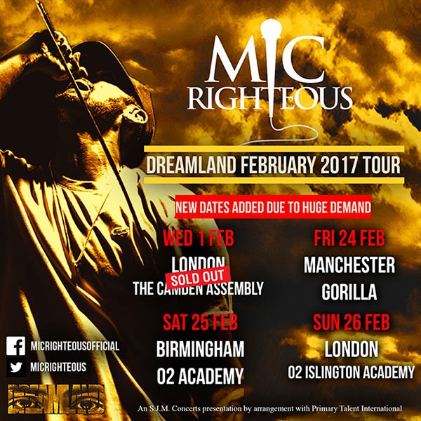 Mic Righteous at Camden Assembly on Wed 1st February 2017 Flyer