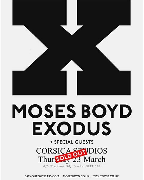 Moses Boyd at Corsica Studios on Thu 23rd March 2017 Flyer