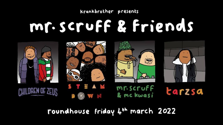Mr Scruff & Friends at The Roundhouse on Fri 4th March 2022 Flyer