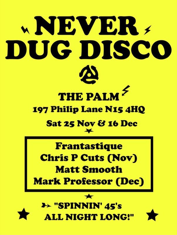 Never Dug Disco at The Palm on Sat 16th December 2023 Flyer
