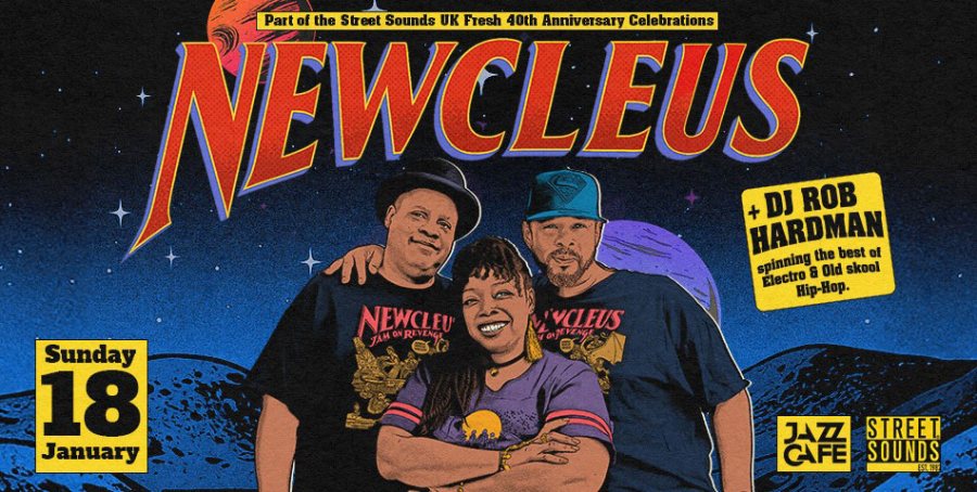 Newcleus at Jazz Cafe on Sun 18th January 2026 Flyer
