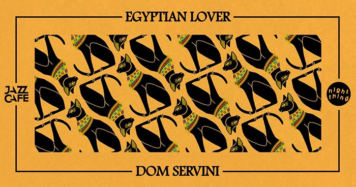 Night Thing w/ Egyptian Lover at Jazz Cafe on Fri 2nd March 2018 Flyer